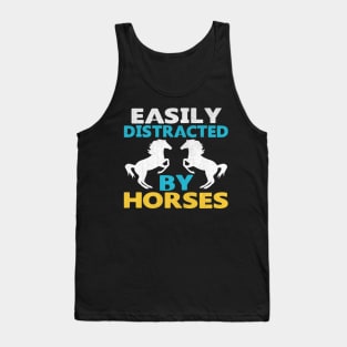 Easily Distracted by Horses Novelty Horse Gift Tank Top